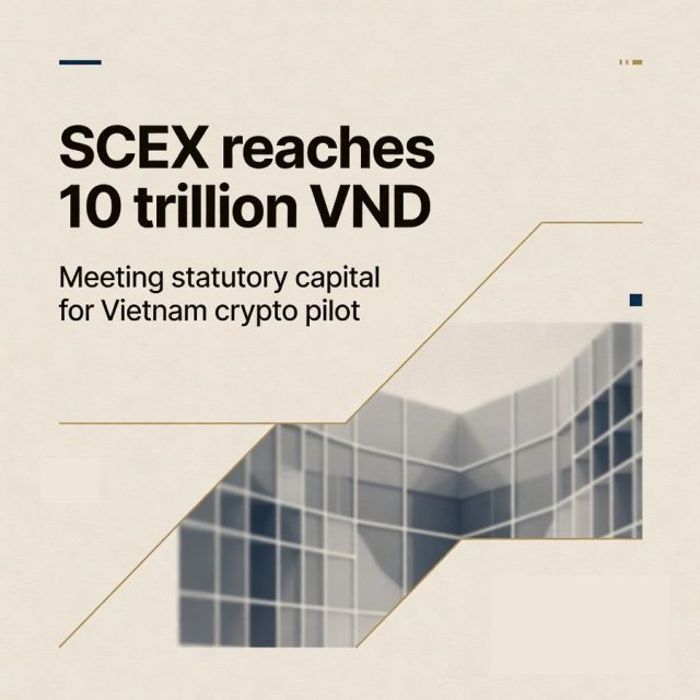 SCEX exchange officially Boosts Capital to 10T VND in Push for Crypto License